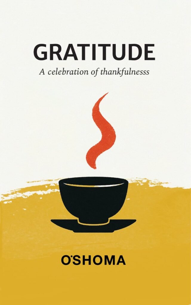 Front cover of GRATITUDE: A Celebration of Thankfulness by OSHOMA